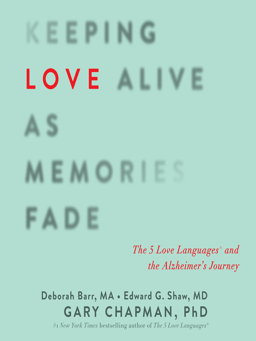 Cover image for Keeping Love Alive as Memories Fade